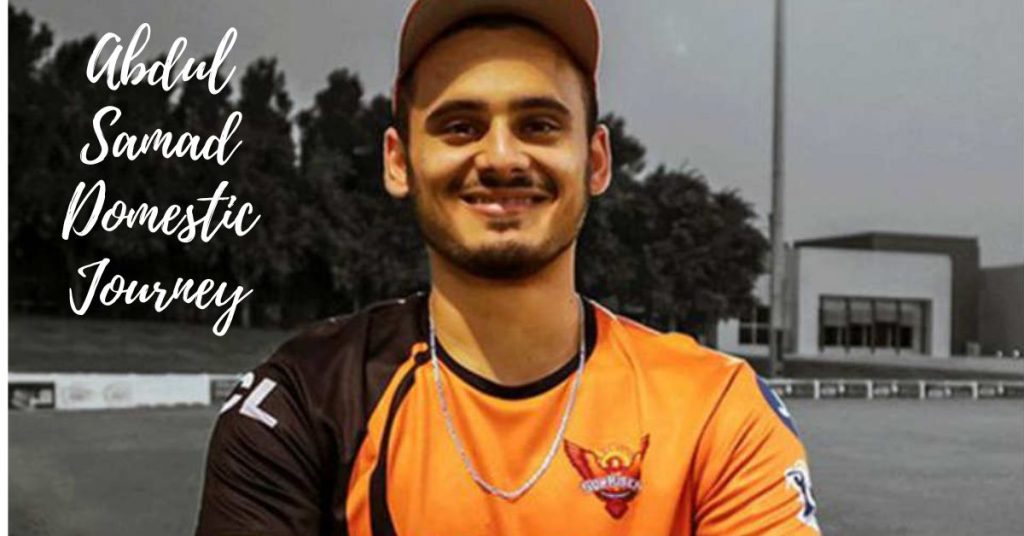 Abdul Samad Domestic Journey