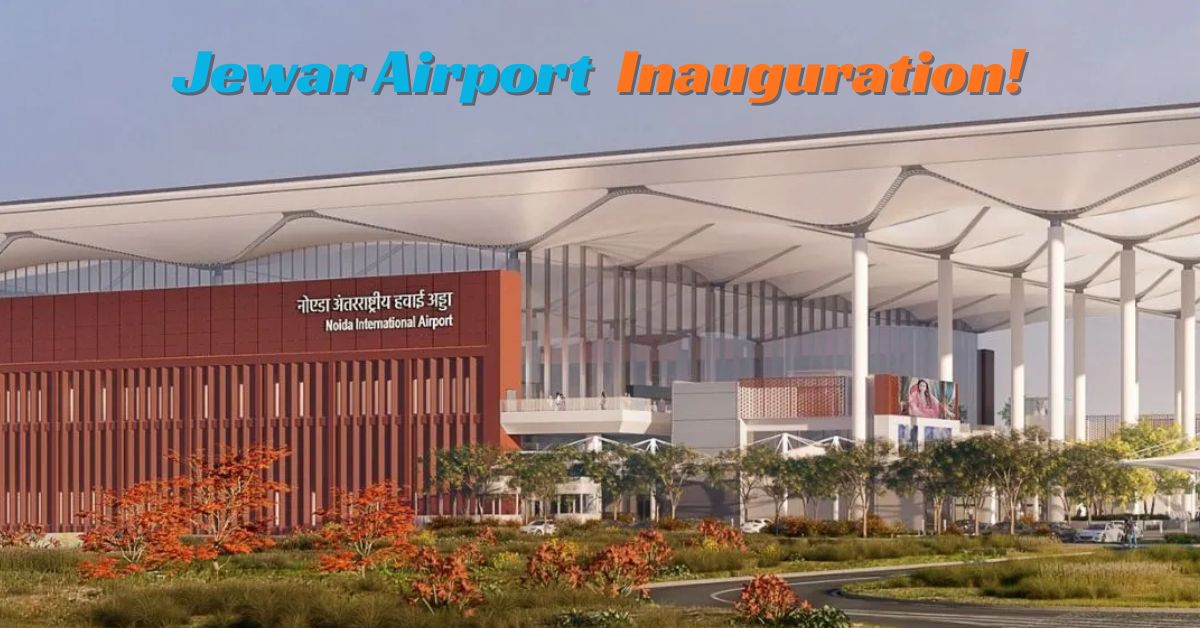 You are currently viewing Jewar Airport Inauguration