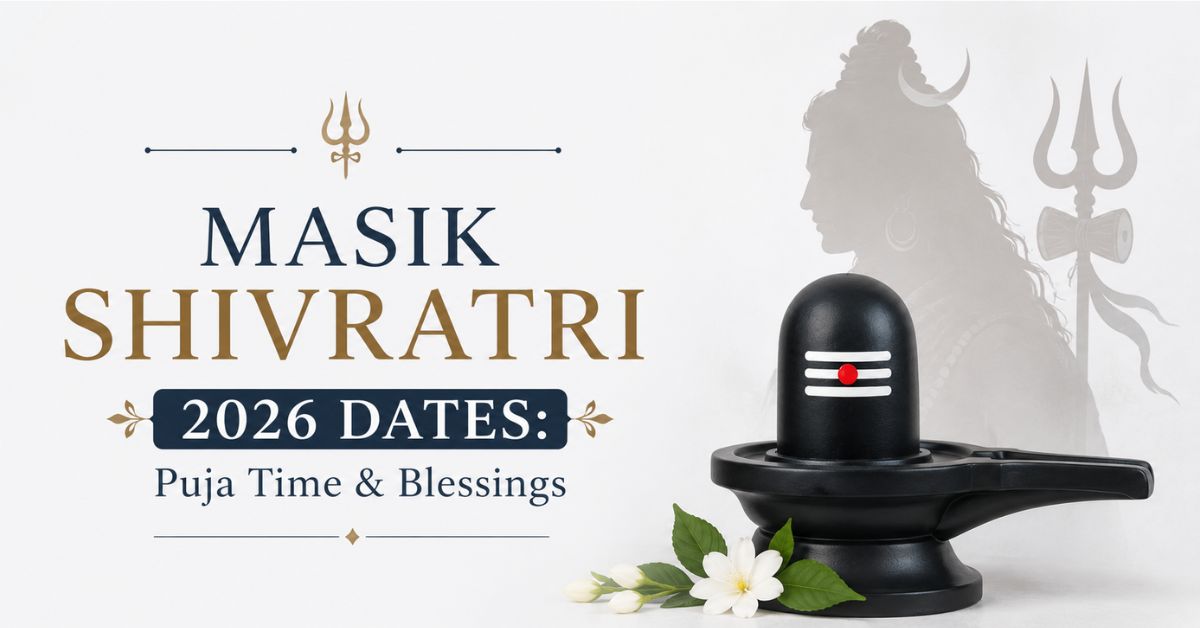Read more about the article Masik Shivratri 2026 Dates: Puja Time & Blessings