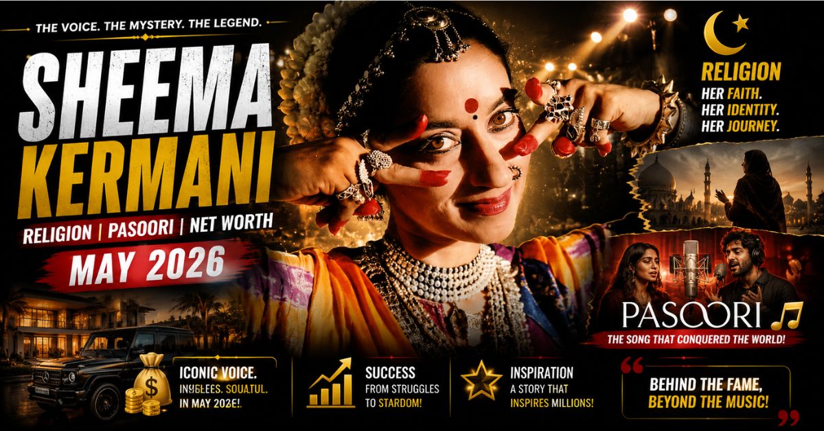 You are currently viewing Sheema Kermani: Religion, Pasoori, Net Worth May 2026