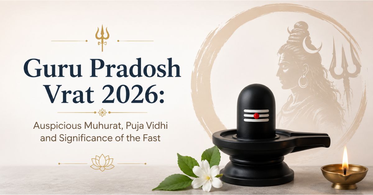 Read more about the article गुरु प्रदोष व्रत 2026: शुभ मुहूर्त, पूजा विधि और व्रत का महत्व